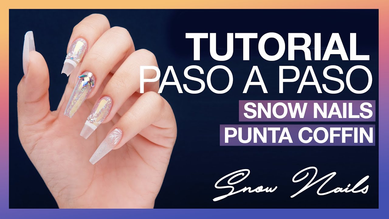 Tutorial Paso a Paso  | Snow Nails  | Punta Coffin