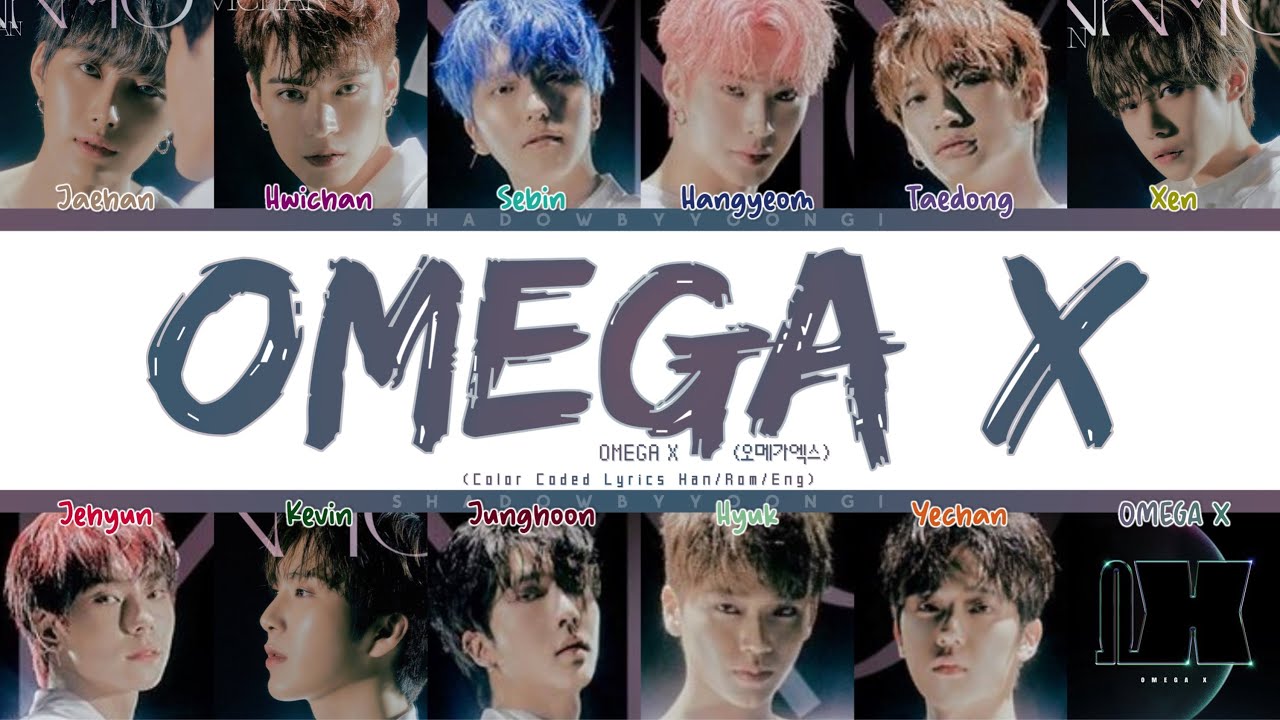 OMEGA X (오메가엑스) - 'OMEGA X' (Color Coded Lyrics) | ShadowByYoongi