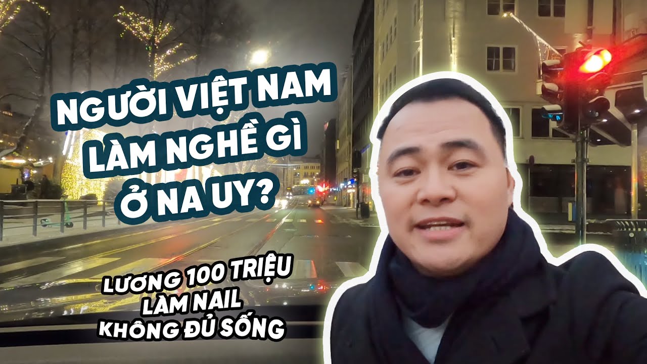 [Cuộc sống Na Uy] Sự thật về mức lương có cao ngất ngưỡng như lời đồn?