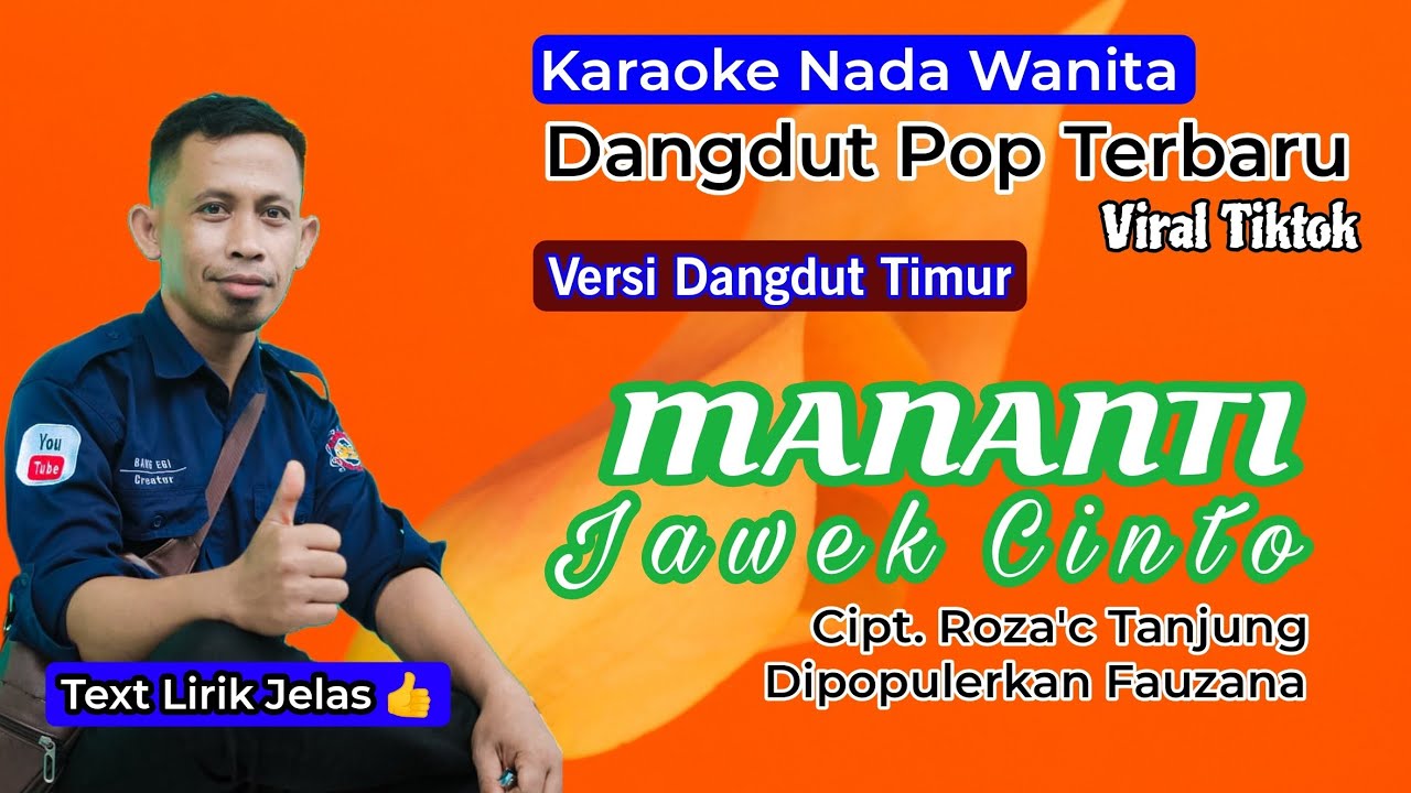 Karaoke Mananti Jawek Cinto - Fauzana (Nada Wanita - Lagu Dangdut Pop Viral Terbaru) HD