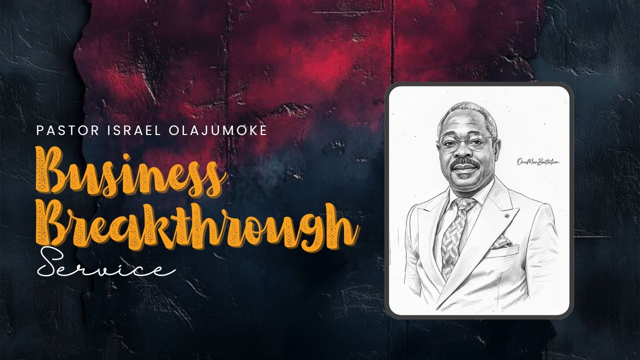 Business Breakthrough service / Feb.1st 2026 / Pastor Dr. Israel Olajumoke