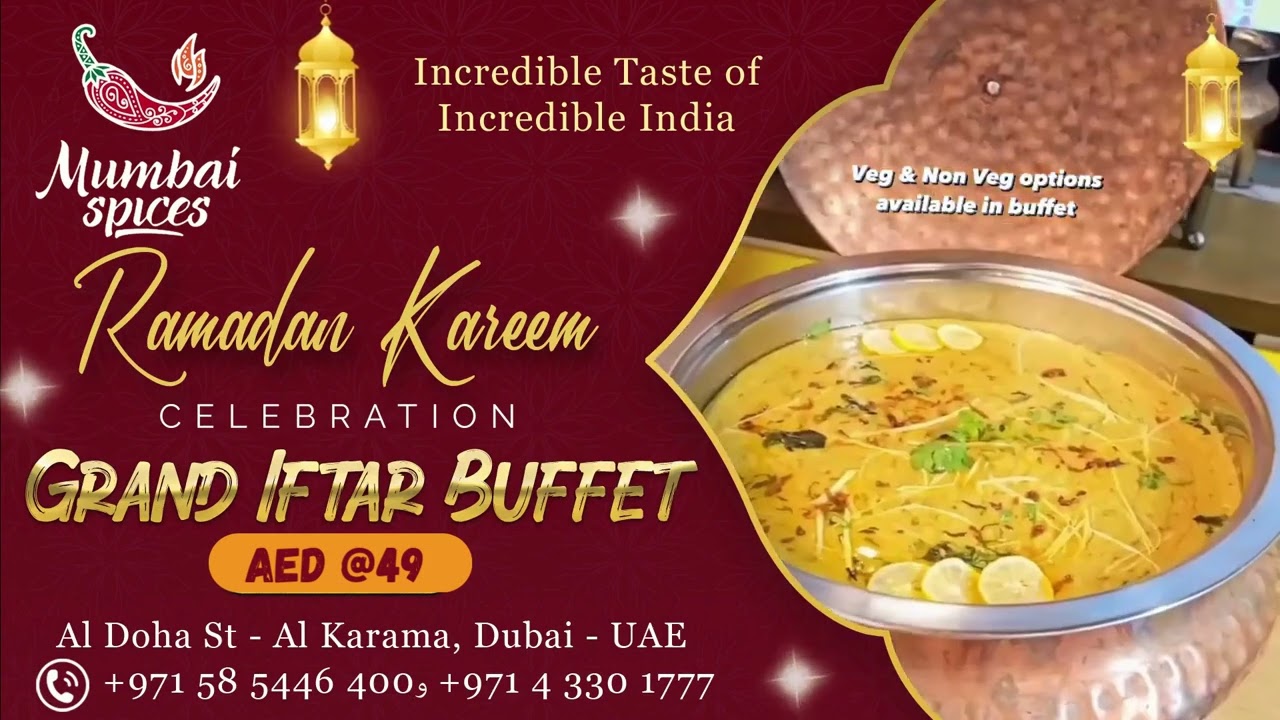 Best Iftar Buffet at 49 AED -  Al-Karama Dubai | Mumbai Spices Ramadan Feast |  #iftar  #ramadan