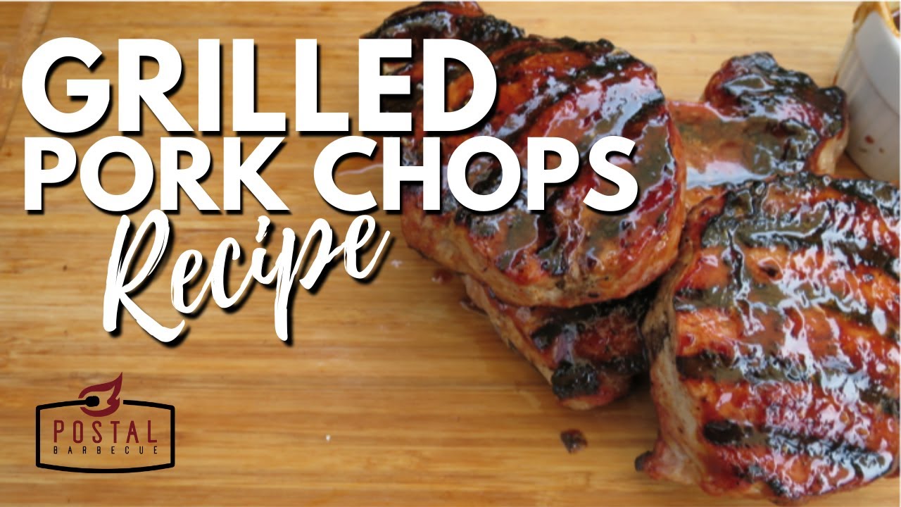 Grilled Pork Chops Recipe - How to BBQ pork chops on the grill