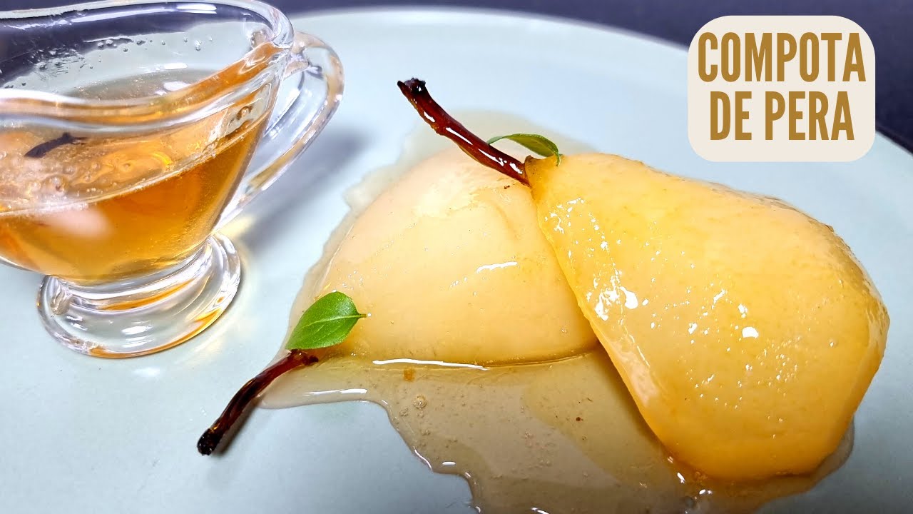 COMPOTA DE PERA | BARATA, SOFISTICADA E DELICIOSA