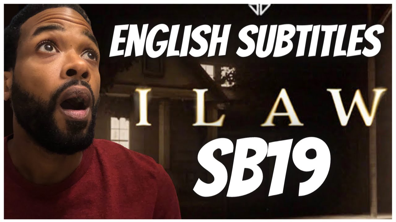 SB19 - ILAW (English Subtitles) Reaction