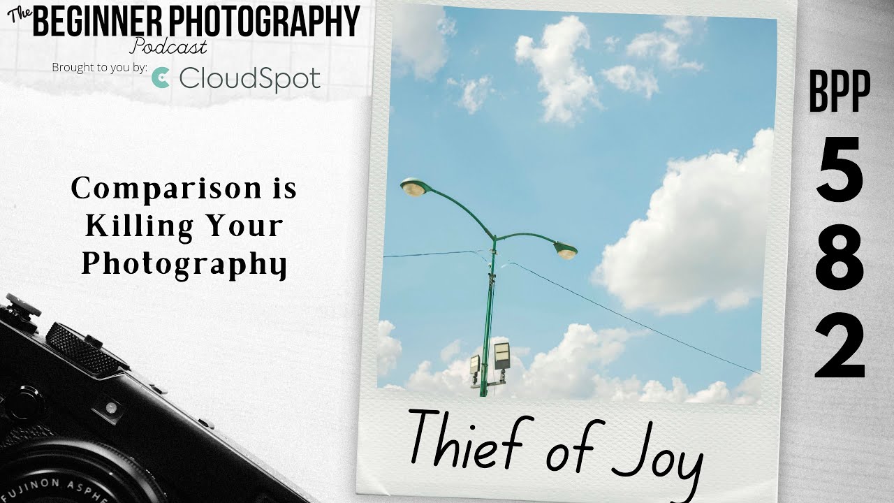 Comparison is Killing Your Photography