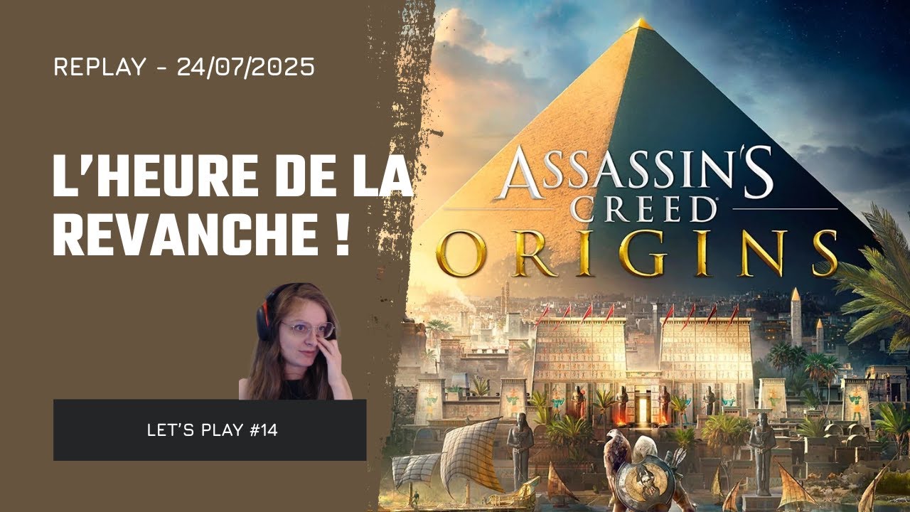 AC Origins #14: On se prépare pour le Croco ! - [Let's play COMPLET] - VOD