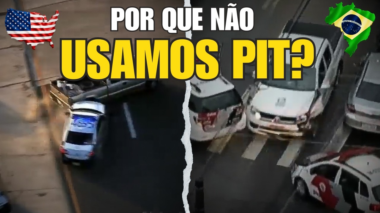 Perseguição Policial: EUA x Brasil — PIT funciona aqui?