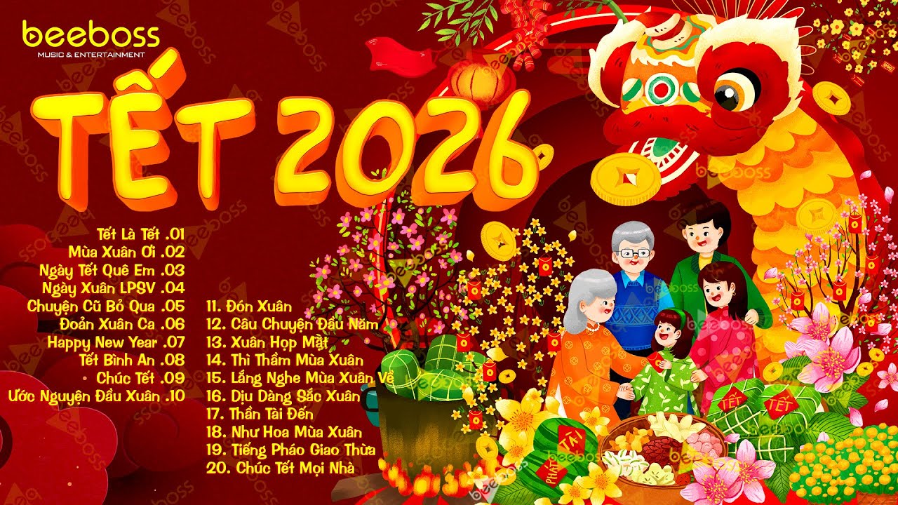 Nhạc Tết 2026 Remix, Top 20 Bản Nhạc Xu&acirc;n EDM Hay Nhất Nghe L&agrave; Thấy Tết - Đ&oacute;n Tết Nguy&ecirc;n Đ&aacute;n 2026