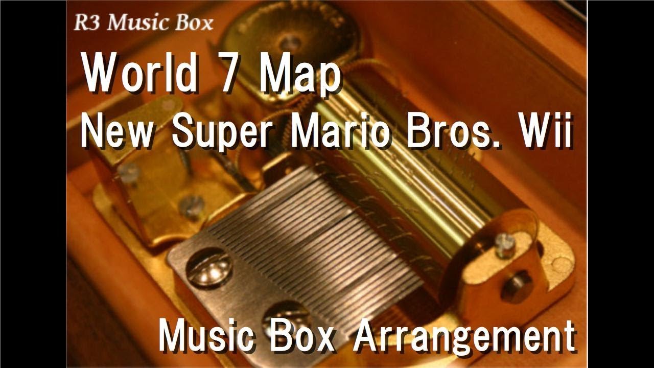 World 7 Map/New Super Mario Bros. Wii [Music Box]
