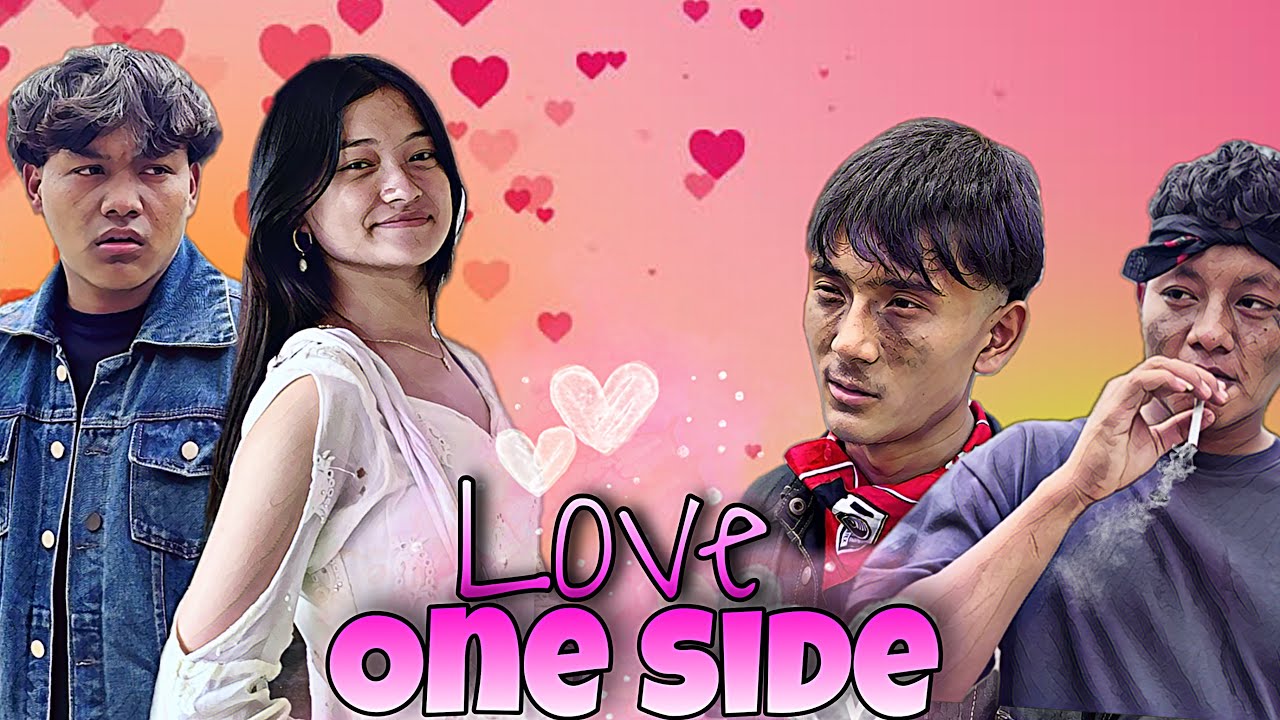 One side love “ Kushaltmz_