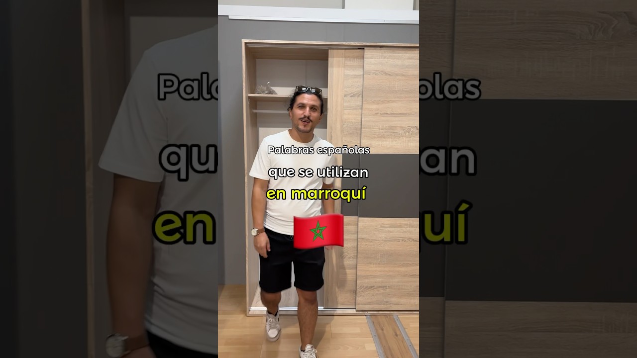Palabras espa&ntilde;olas que se usan en &aacute;rabe marroqu&iacute; darija 🇪🇸🤝🇲🇦