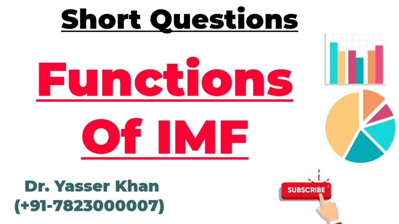 Functions Of IMF