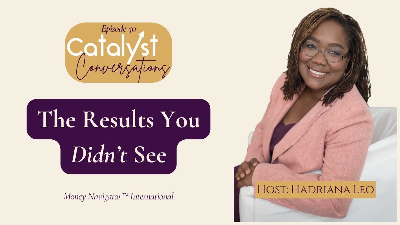 The Results You Didn't See: A Year-End Financial Wrap Up | Catalyst Conversations