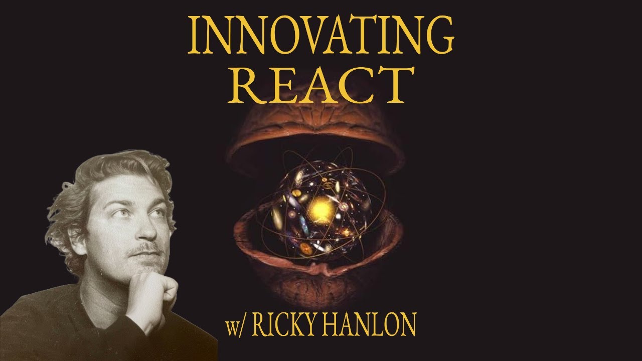 Innovating React w/ Ricky Hanlon