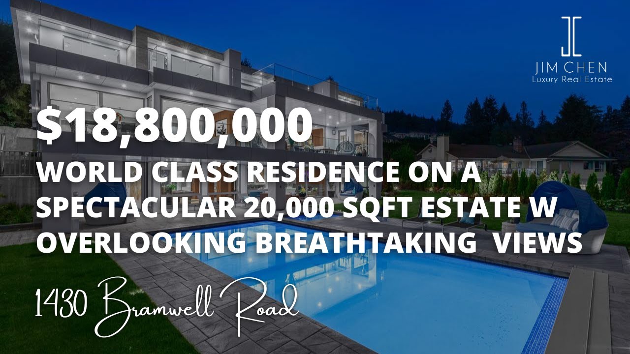 JIM CHEN陈瓅 中文豪宅介绍 ｜西温超级豪宅  1430 Bramwell Road, West Vancouver