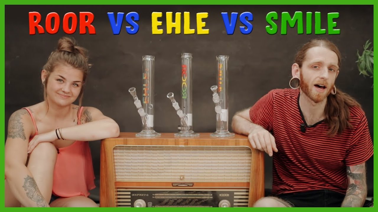 Bongs | Roor vs. Ehle vs. Smile | #deinchillhouse