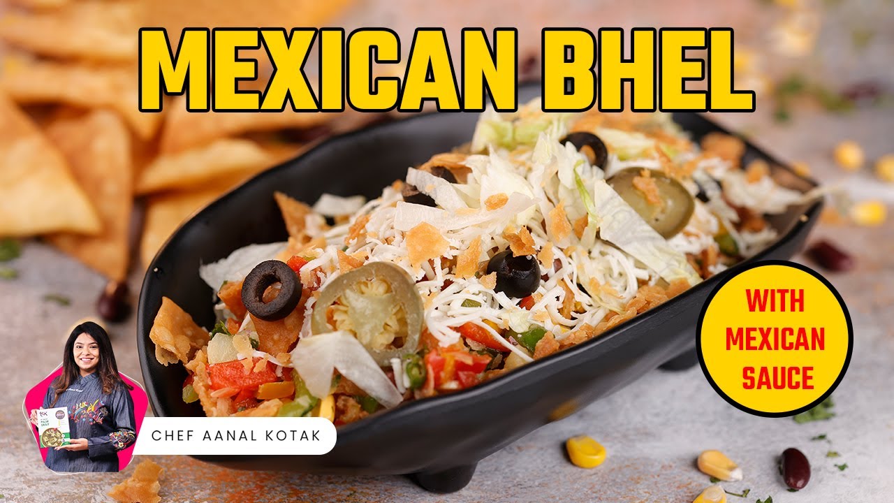 Mexican Bhel Recipe | With Mexican Sauce | Mexican Recipe