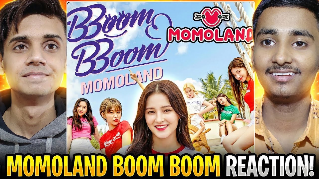 MOMOLAND (모모랜드) 'BBoom BBoom' Official M/V | Reaction & Review | Indian React To K-POP 'MOMOLAND |