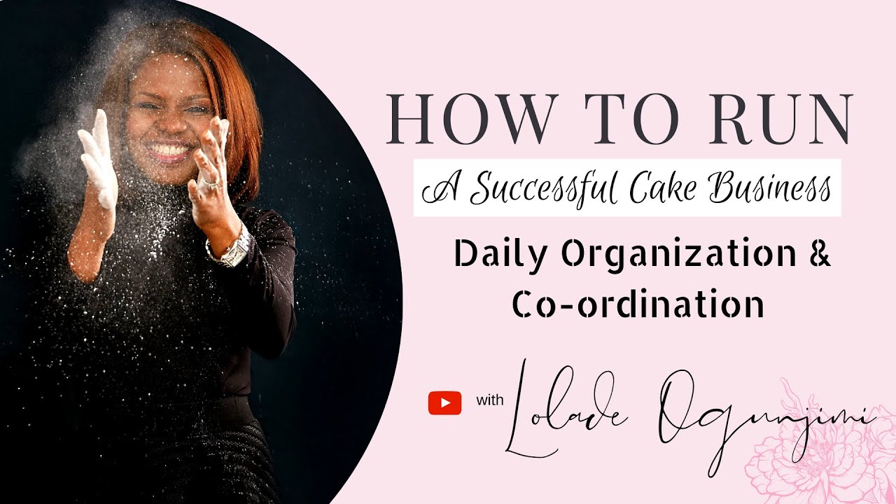 HOW TO RUN A SUCCESSFUL CAKE BUSINESS