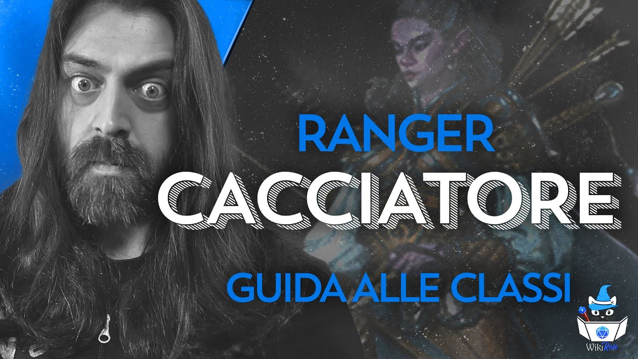 RANGER CACCIATORE | Guida alle Classi (D&D5e)