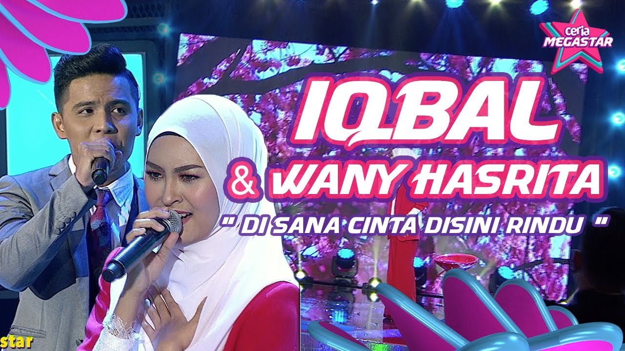 Iqbal ganti Tajul duet dengan Wany Hasrita | Disana Cinta Disini Rindu |Ceria Megastar Separuh Akhir