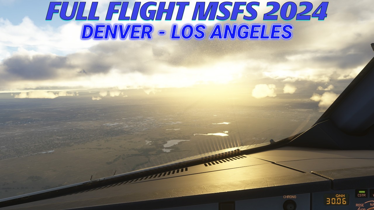MSFS 2024 PS5 FULL FLIGHT.  DENVER TO LOS ANGELES