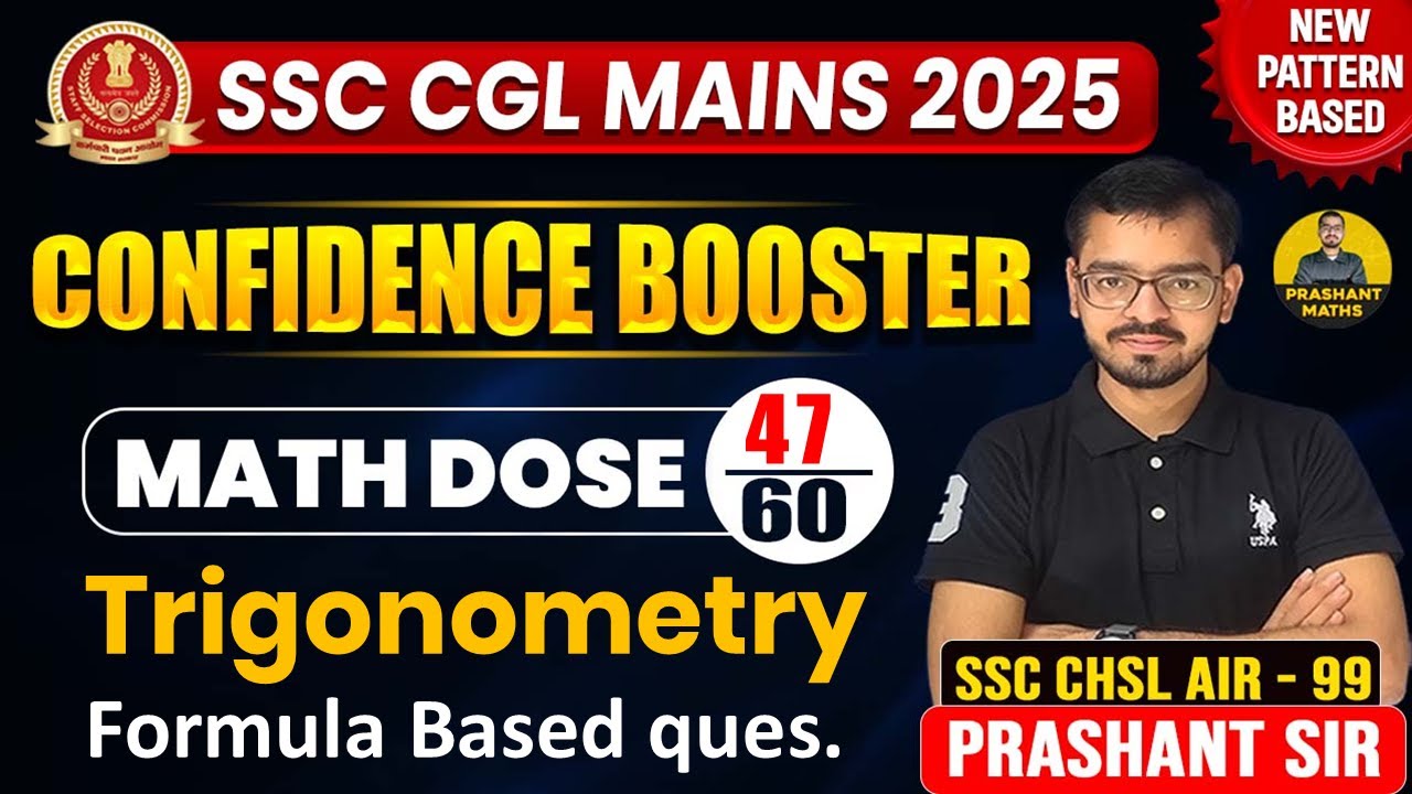 Trigo Formula Revision & Best ques. | SSC CGL MAINS 2025| Confidence Booster Series| Prashant sir|