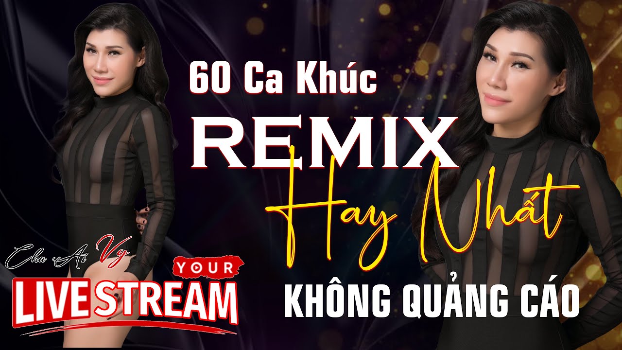 🔴[TRỰC TIẾP] Tuyển Tập Remix Chu Ai Vy - Nhạc Remix 2022 Cực Hay | Đợi, Chỉ L&agrave; Lời Hứa.