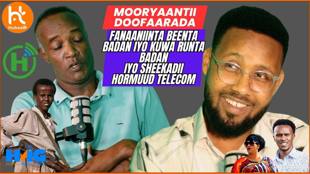 QISOOYINKA MOORYAANTA | CABSIDA HORMUUD | BALANYA FANAANIINTA | XASUUS HORE | KALGACAL FULL PODCAST.