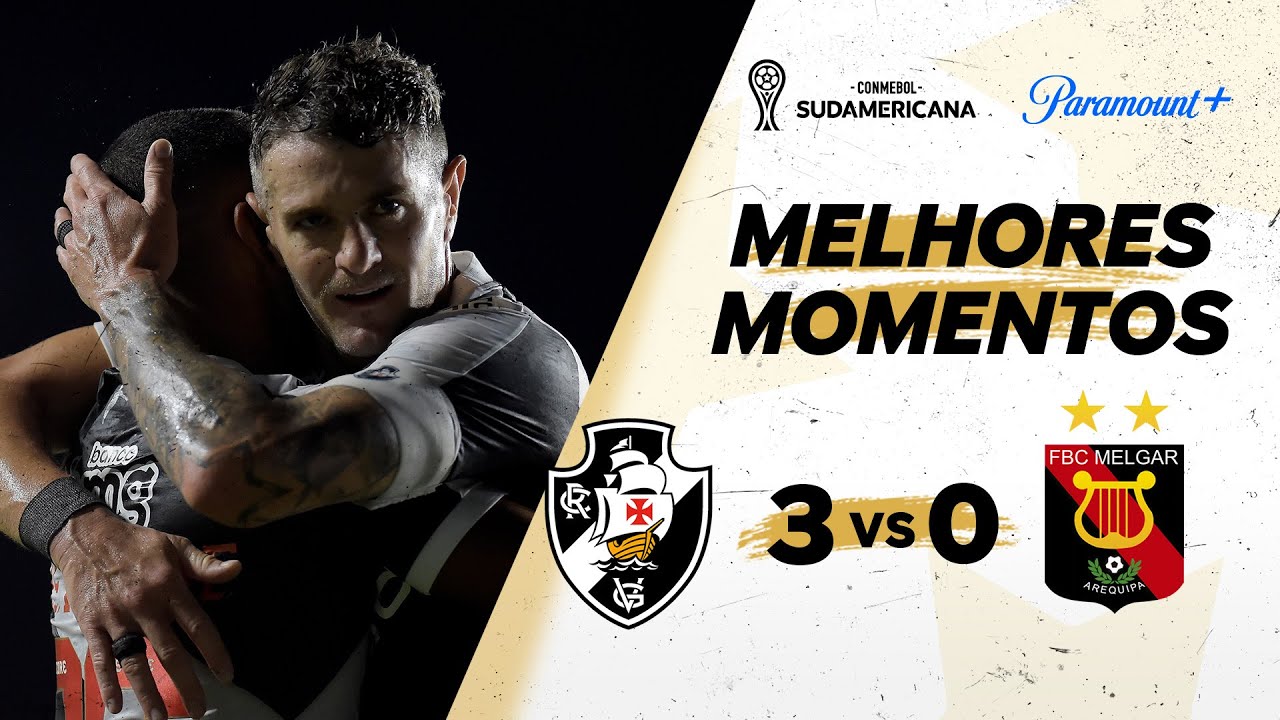 VASCO 3 X 0 MELGAR - CONMEBOL SUDAMERICANA 2025 | Paramount Plus Brasil