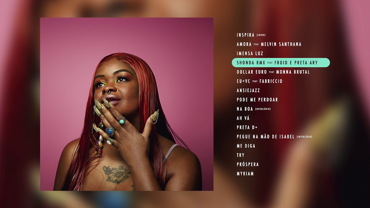 4. Tássia Reis - Shonda RMX (feat. Froid & Preta Ary) | Próspera