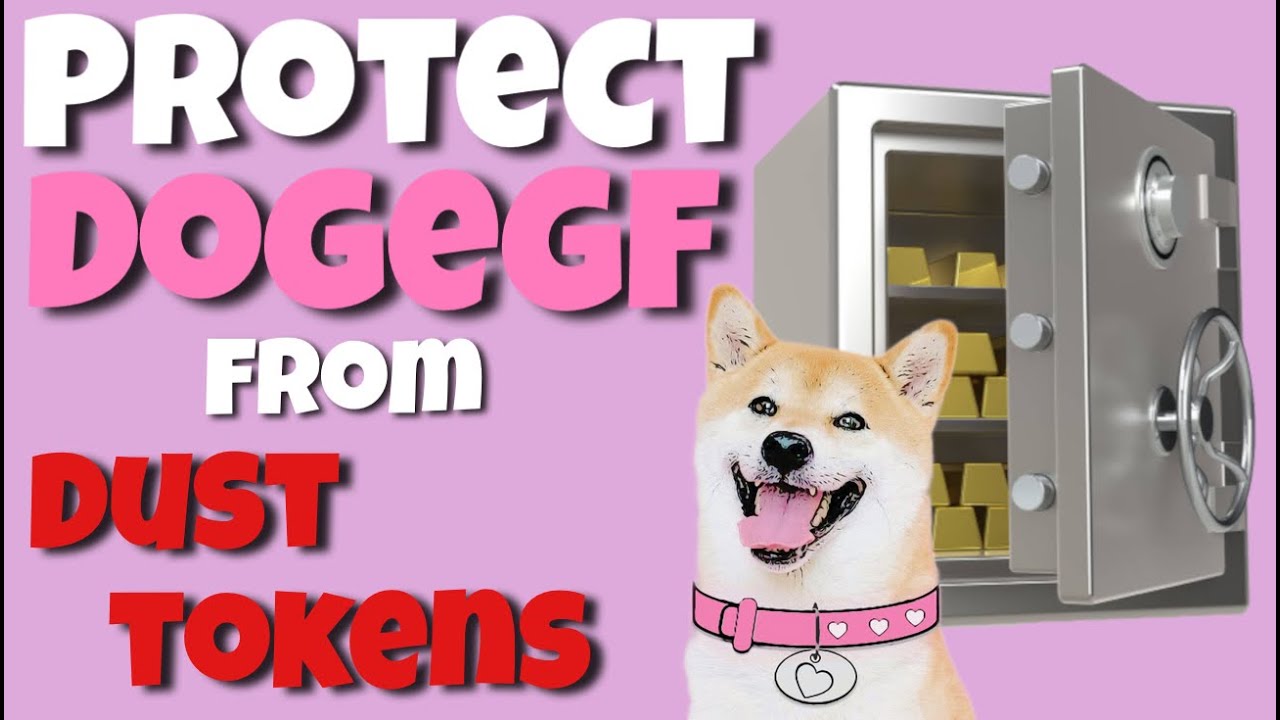 Protect DogeGF - What is a DUST TOKEN and What to do When you Receive them in your Crypto Wallet