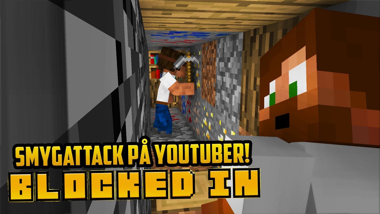 SMYGATTACK PÅ YOUTUBER! | Minecraft Blocked In