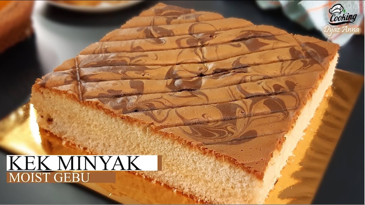 KEK MINYAK MOIST GEBU | tekstur kek lembut sangat..