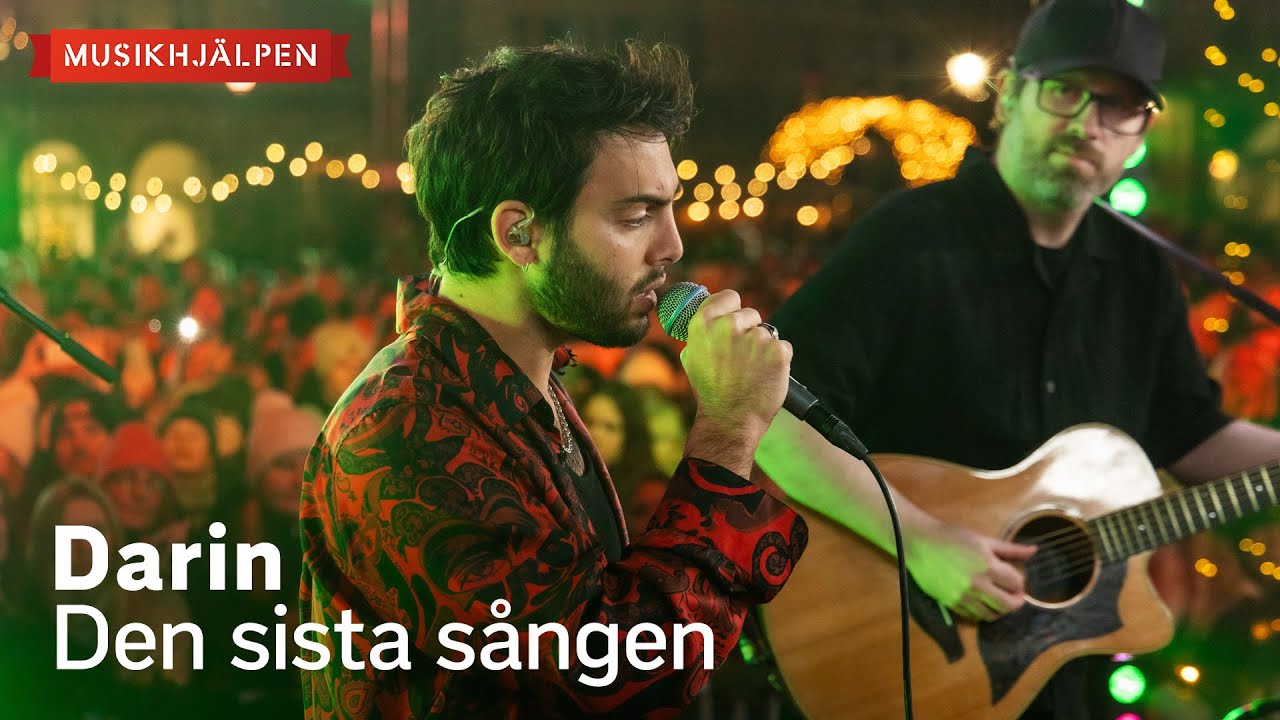 Darin - Den sista sången / Musikhjälpen 2023