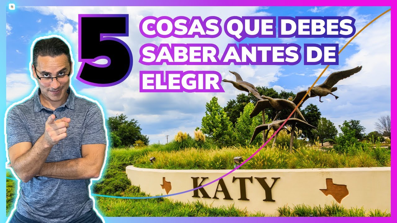 KATY TX las 5 cosas que Debes Saber para vivir en Katy Texas