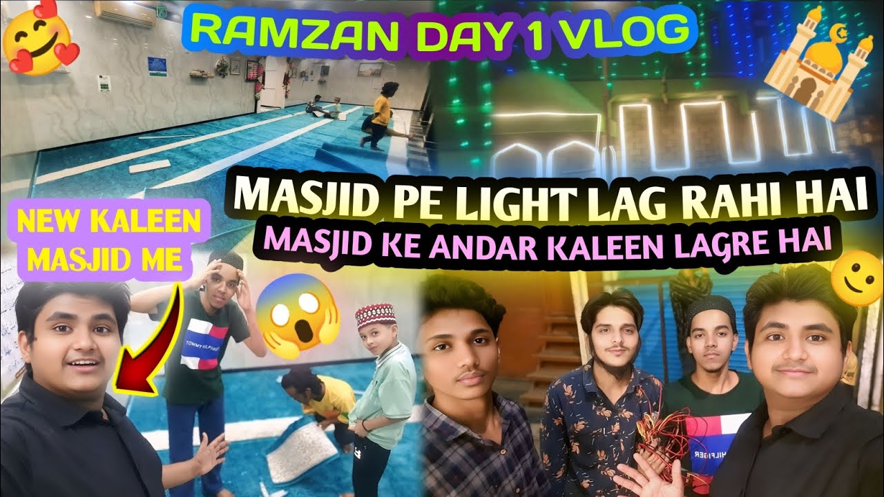 Masjid Pe Light Lag Rahi Hai 🕌 ll Masjid Ke Andar Kaleen Lagre Hai ll SHAIKH FAMILY ll 