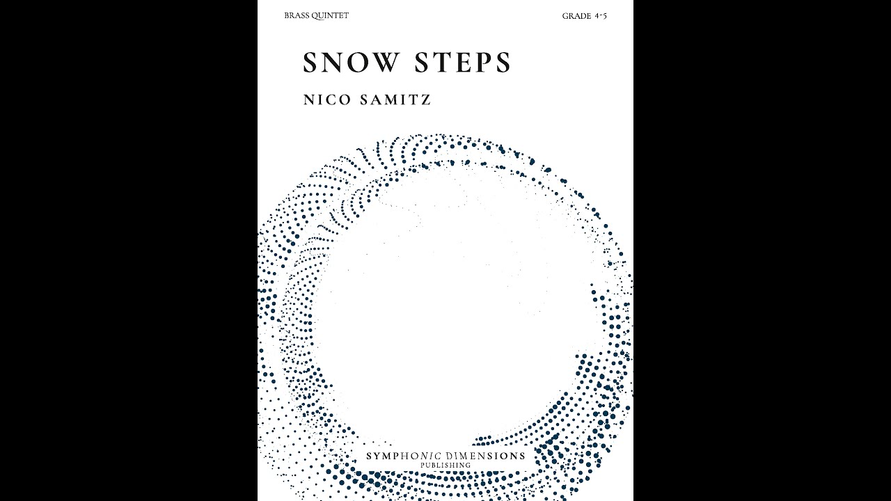SNOW STEPS (Brass Quintet) - Nico Samitz