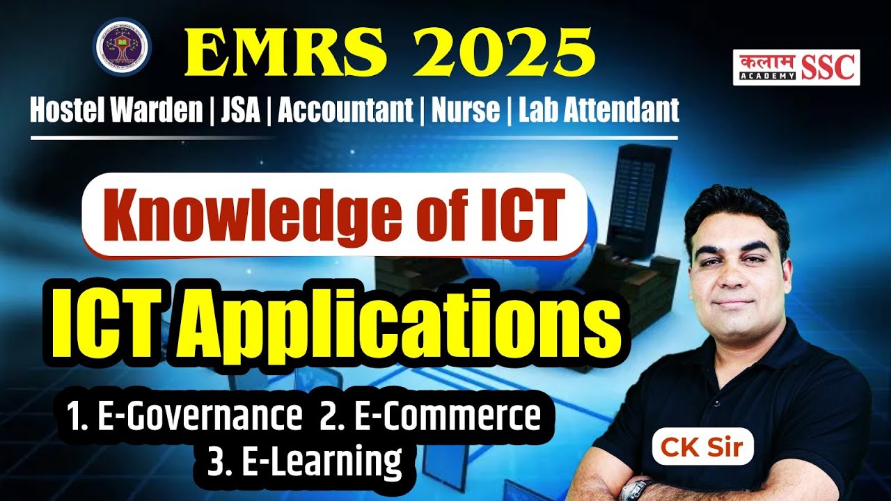 EMRS 2025 ICT 🔥| ICT Applications &ndash; E-Governance, E-Commerce, E-Learning | CK Sir | Warden, TGT PGT
