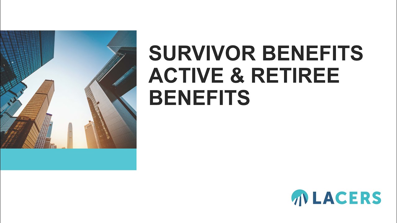 Survivor Benefits Overview