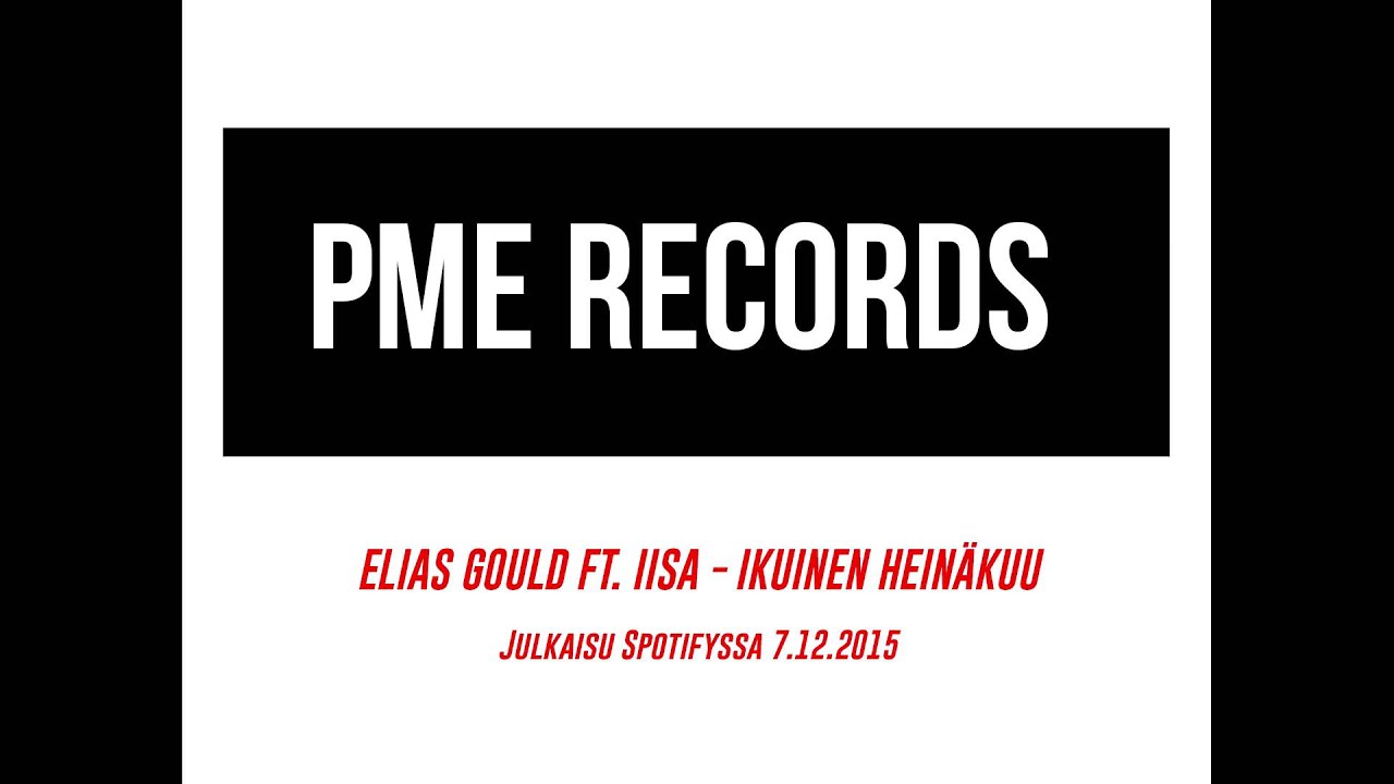 Elias Gould - Ikuinen Hein&auml;kuu Ft. Iisa