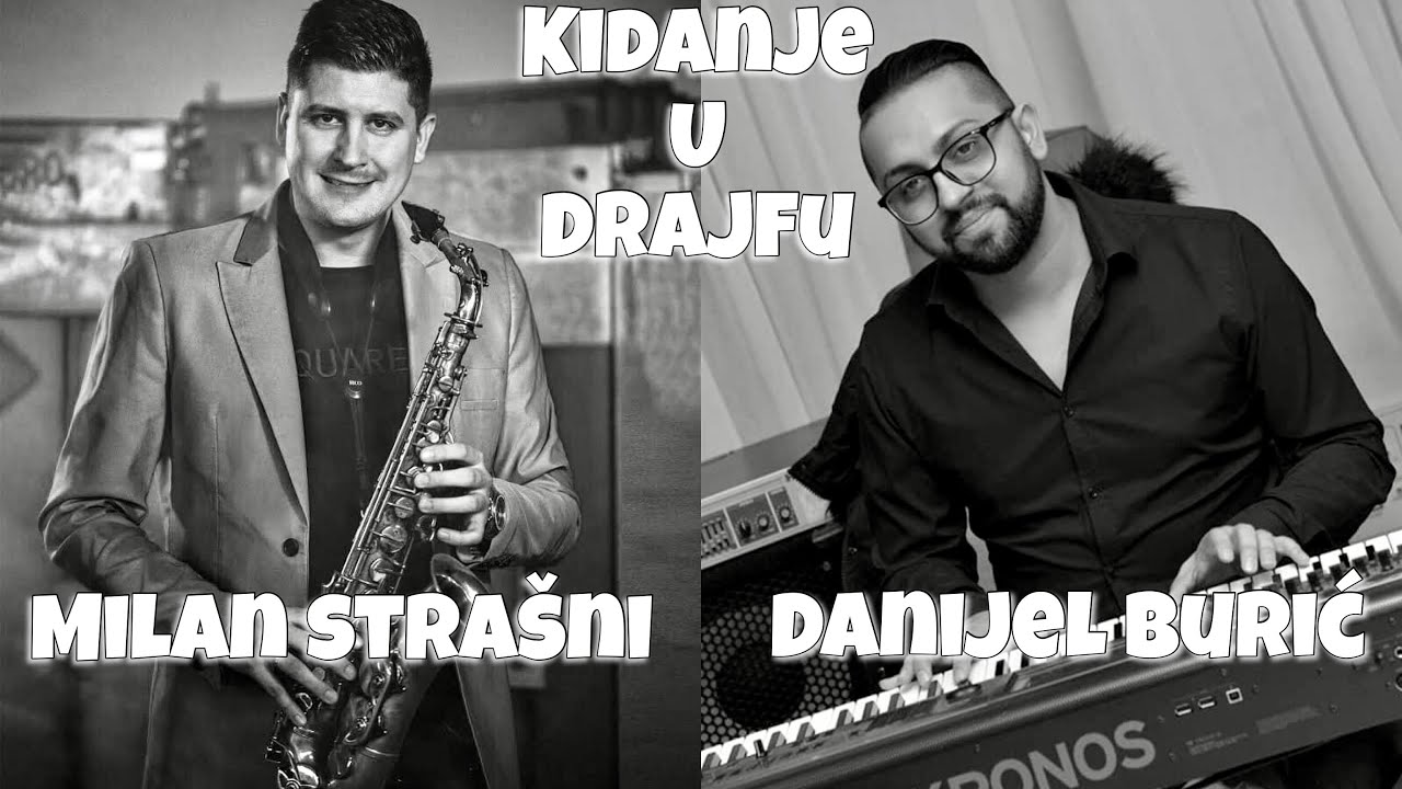 KIDANJE U DRAJFU / DANIJEL BURIC / MILAN STRASNI