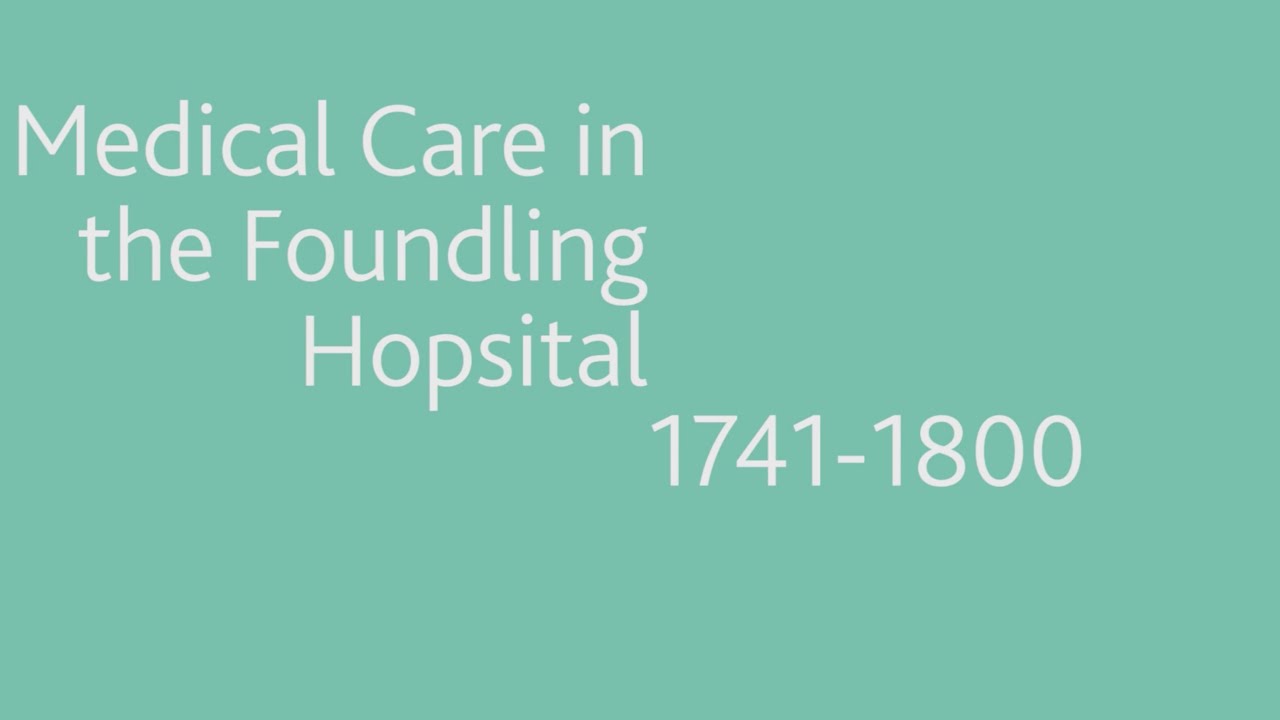 Online Talk | Medical Care in the Foundling Hospital