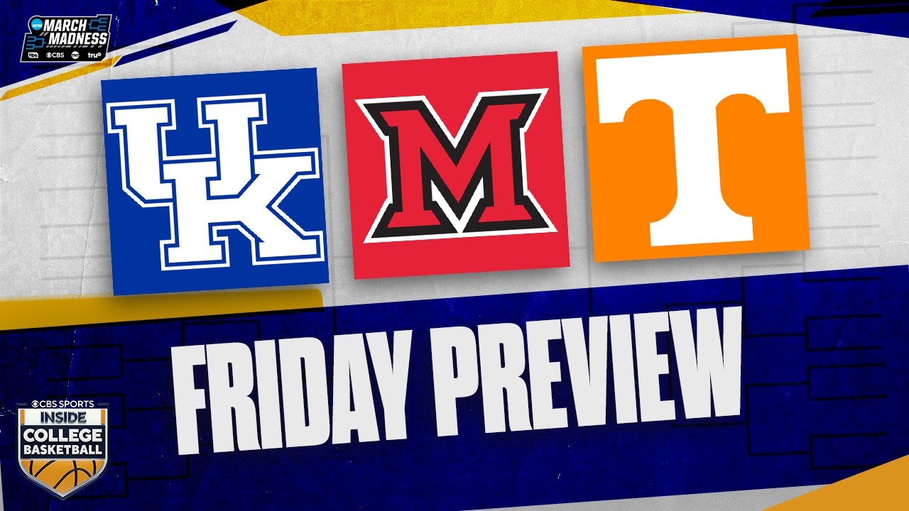 2026 March Madness First Round Preview: Miami (OH) vs Tennessee, Kentucky vs Santa Clara & MORE