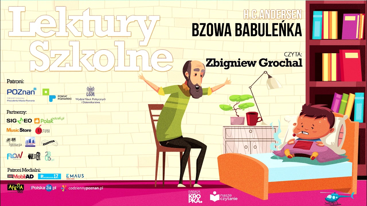 Bzowa Babuleńska - H. Ch. Andersen - lektury szkolne (czyta Zbigniew Grochal)