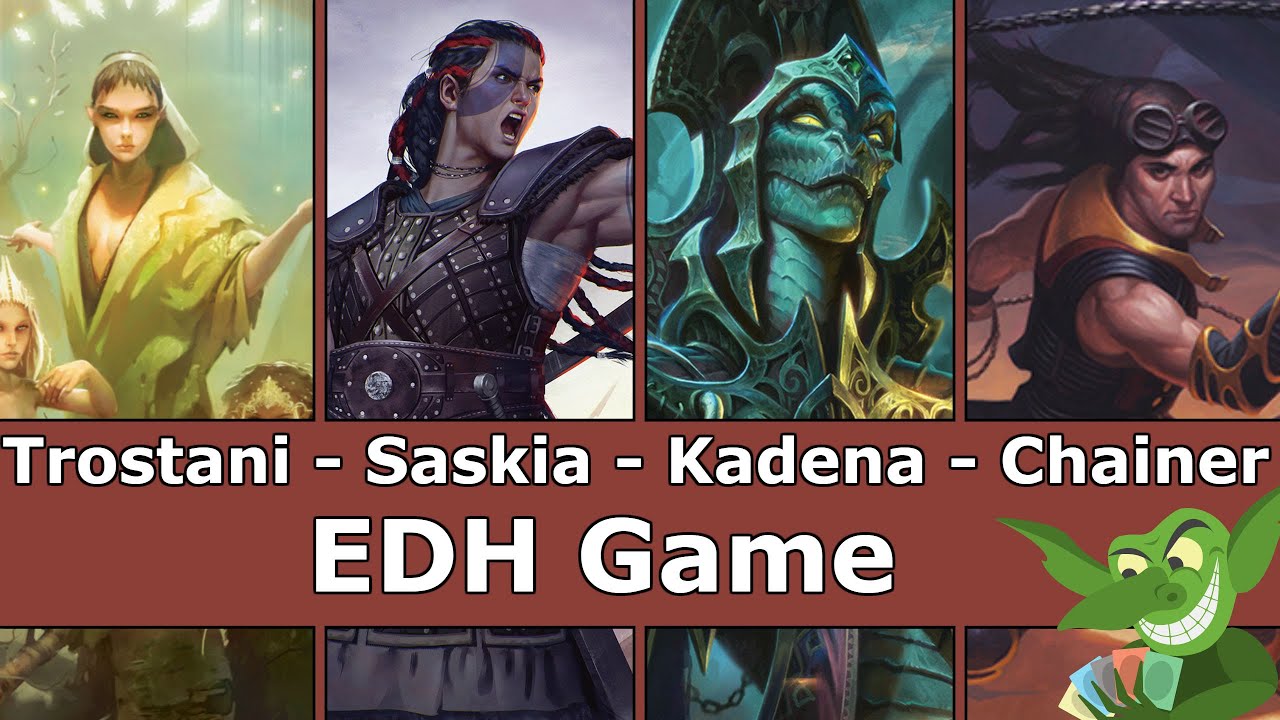 Trostani vs Saskia vs Kadena vs Chainer, Nightmare Adept EDH / CMDR game play