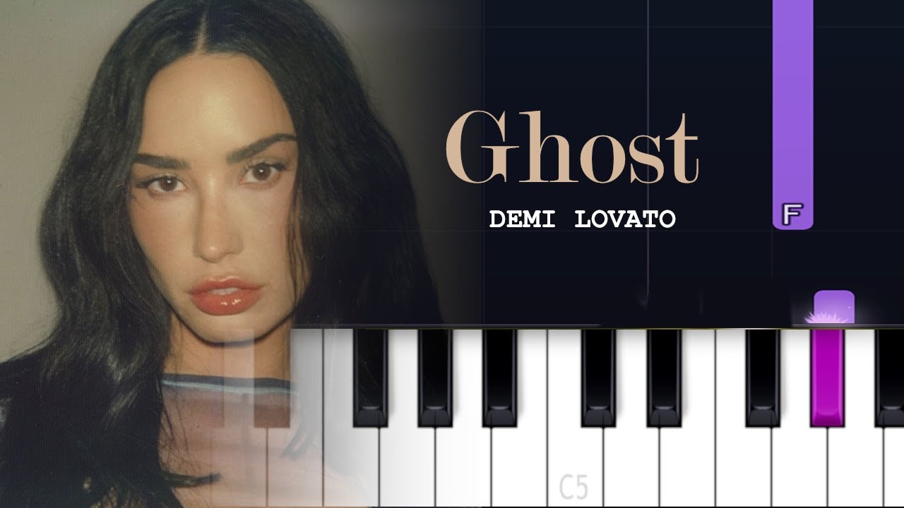 Demi Lovato - Ghost (Piano Tutorial)