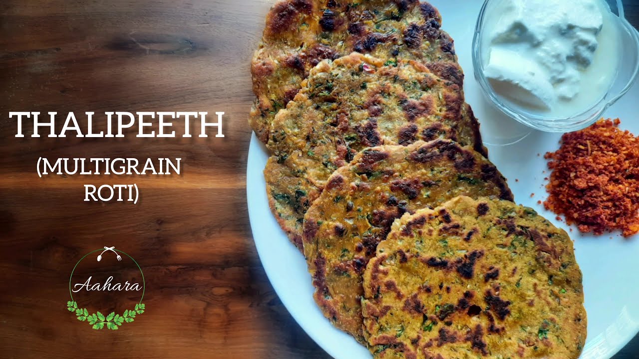 Thalipeeth | Multigrain Roti | Instant Thalipeeth Recipe | थालीपीठ | @Aahara