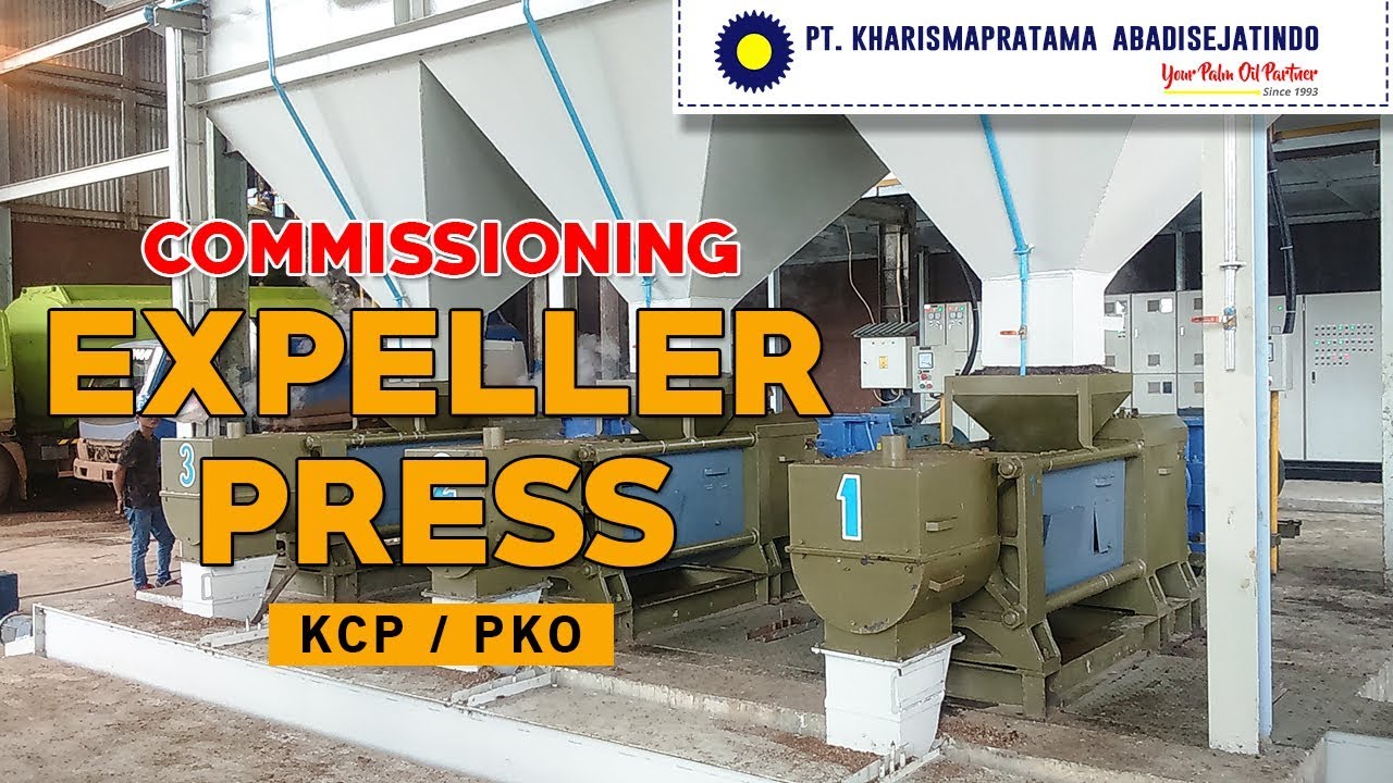 KCP/Pabrik PKO - Trial Run Mesin Expeller Press Kernel